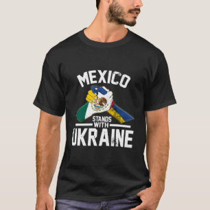 Mexiko steht unter ukrainischer Flagge T-Shirt