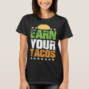 Mexiko verdienen Essen Ihr Tacos Flirt Niedlich T-Shirt