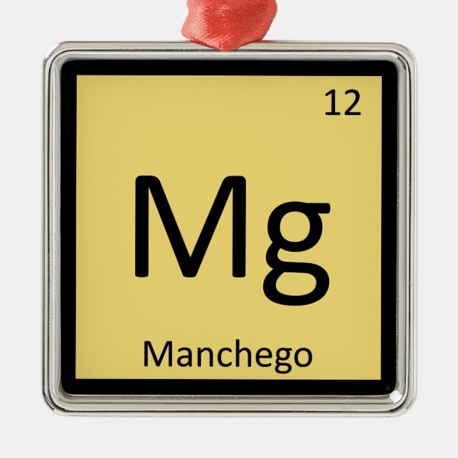 Mg - Käse aus Manchego Chemische Chemie Periodisch Ornament Aus Metall (Vorne)