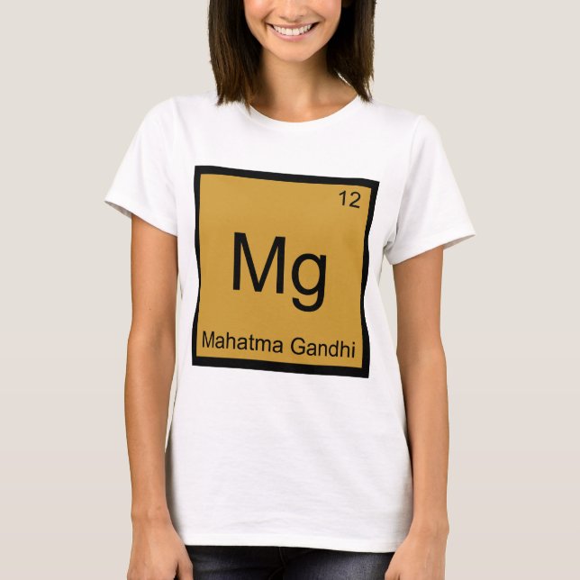 Mg - Mahatma Gandhi Funny Chemistry Element Symbol T-Shirt (Vorderseite)