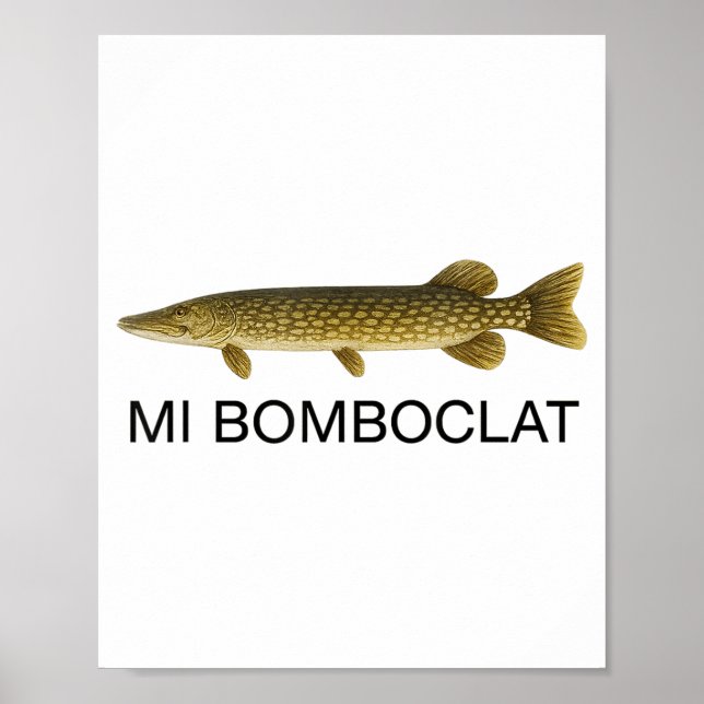Mi Bomboclat Funny Fish Jamaican Slang Graphic  Poster (Vorne)