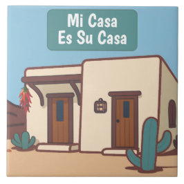  Mi Casa Es Su Casa Mexican Desert Adobe Home Sign Fliese