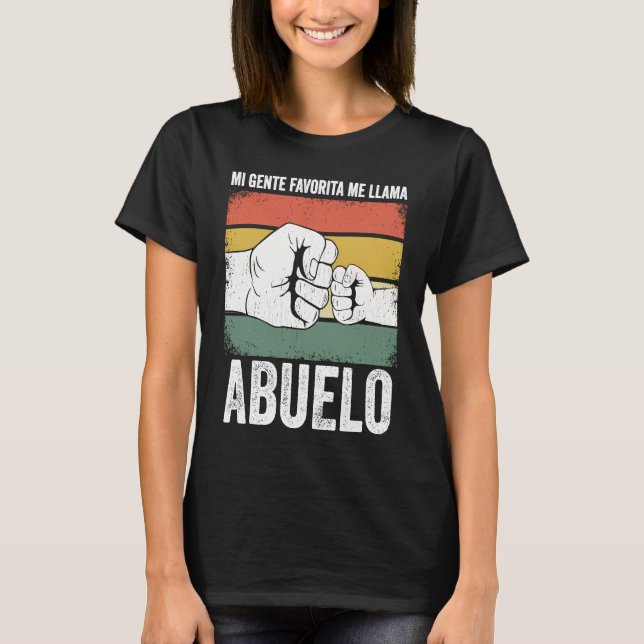 Mi Gente Favorita Me Llama Abuelo divertido Día de T-Shirt (Vorderseite)