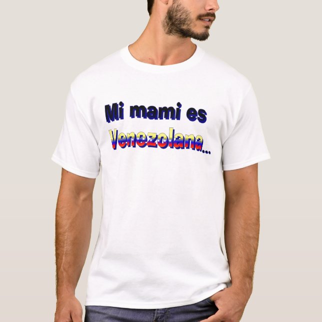 MI Mami es Venezolana scherzt T - Shirt (Vorderseite)