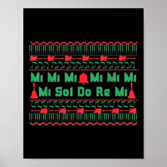 Mi Mi Mi Sol Do Re Mi Music Notes Teacher Ugly Chr Poster (Vorne)