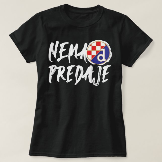 Mi Smo Dinamo Zagreb Nema predaje Kroan Footba T-Shirt (Design vorne)