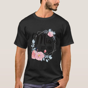Mia Est 2022 Großmutter-Anerkennung Mia Oma T-Shirt