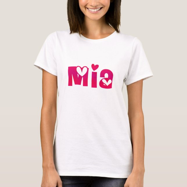 Mia im Herzen T-Shirt (Vorderseite)
