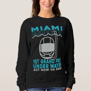 Miami 2060 Erster Großpreis jetzt oder in den USA Sweatshirt