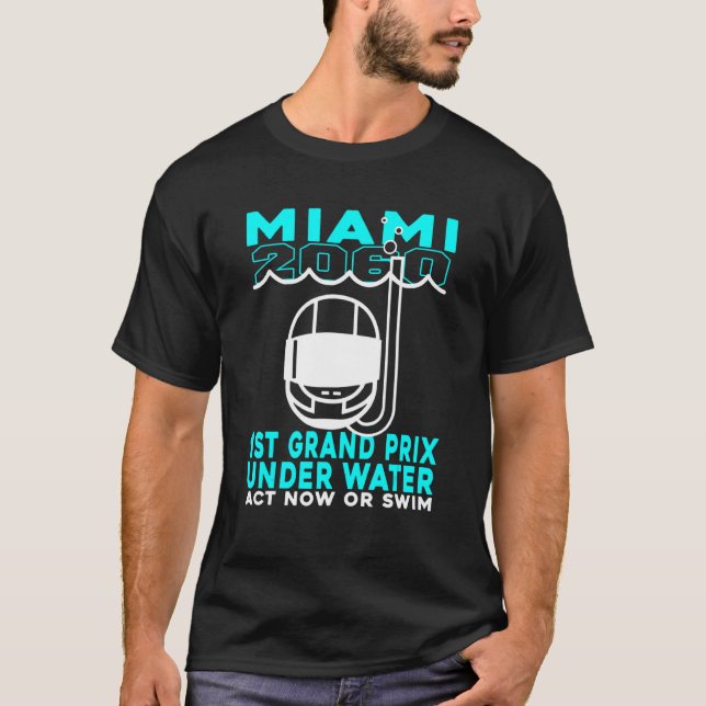 Miami 2060 Erster Großpreis jetzt oder in den USA T-Shirt (Vorderseite)