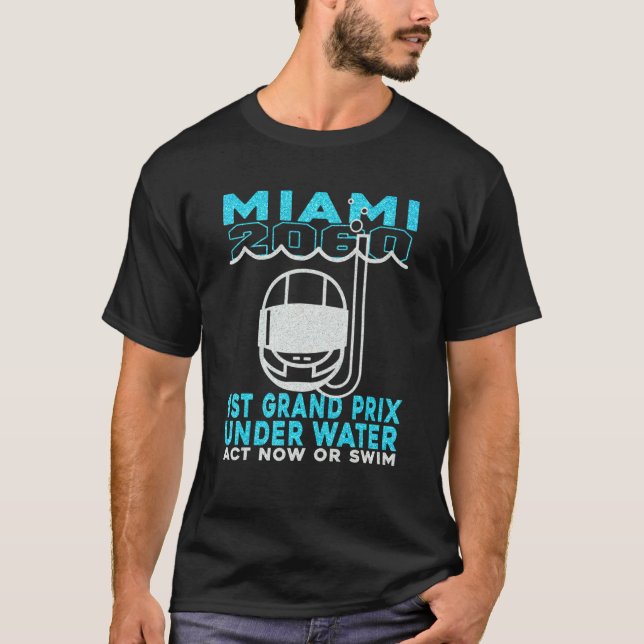 Miami 2060 Erster Großpreis jetzt oder in den USA T-Shirt (Vorderseite)