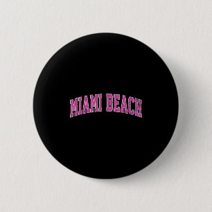 Miami Beach Florida Fl Vintages Sportdesign Rosa Button