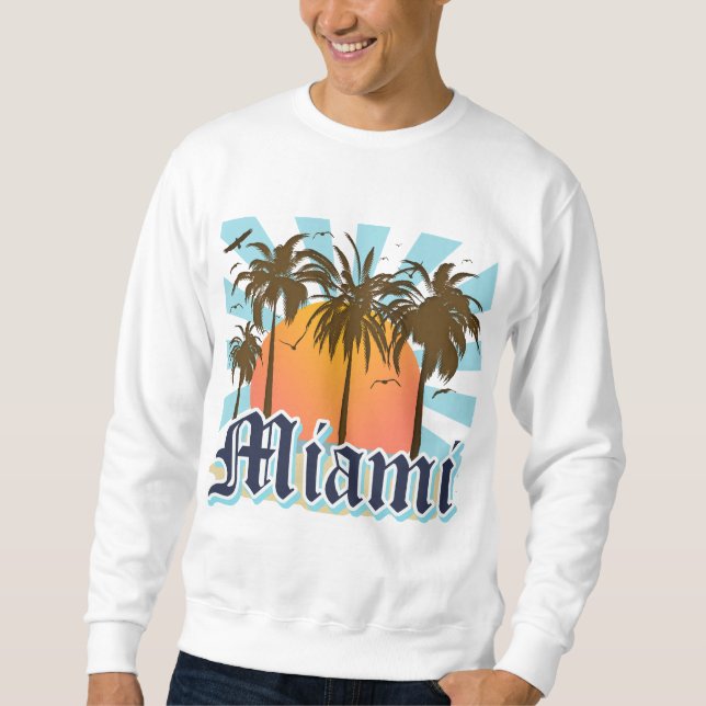 Miami Beach Florida FLA Sweatshirt (Vorderseite)
