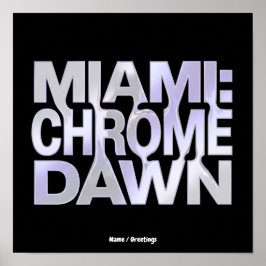 Miami Chrome Dawn Flüssigmetall Y3K Ästhetik Kunst Poster