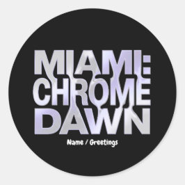 Miami Chrome Dawn Flüssigmetall Y3K Ästhetik Kunst Runder Aufkleber