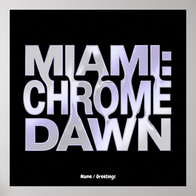 Miami Chrome Dawn Liquid Metal Y3K Aesthetic Art Poster (Vorne)