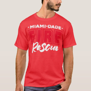 Miami Dade Florida Feuerwehrrettungsabteilung Feue T-Shirt