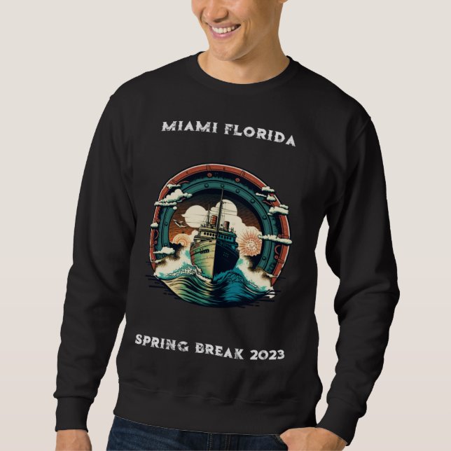 Miami Florida Spring Break 2023 Sweatshirt (Vorderseite)
