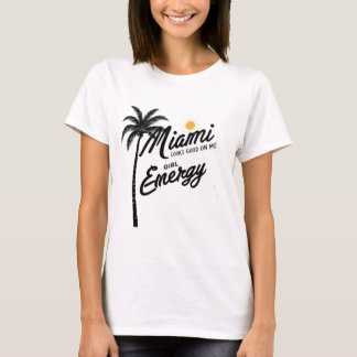 Miami Girl Energy-Shirt | Beach Girl Grafik-T-Shir T-Shirt