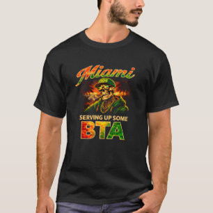 Miami Serviert etwas BTA South Florida 305 Magie T-Shirt