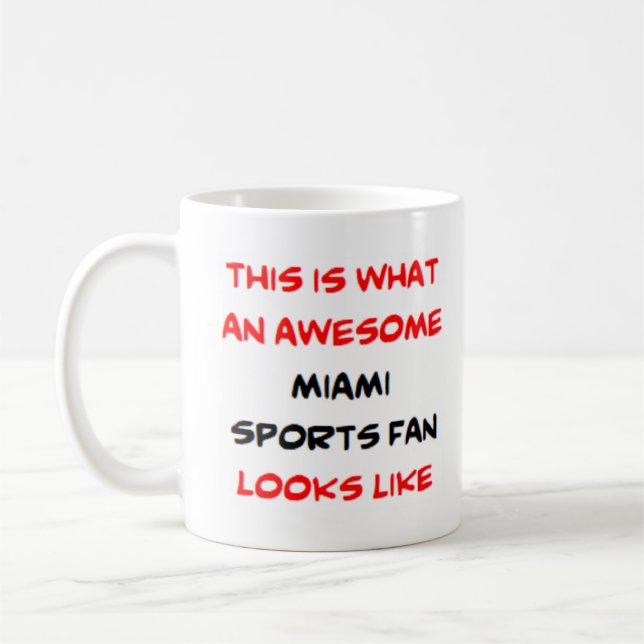 Miami-Sportfans, phantastisch Kaffeetasse (Links)