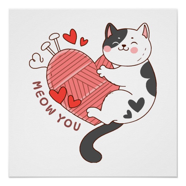 Miau du süße Katze Valentinstag Poster (Vorderseite)