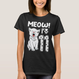 Miau, ich bin 11 Jahre altes Mädchen 11. Geburtsta T-Shirt
