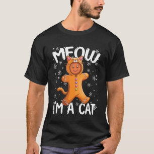 Miau, ich bin eine lustige Ingwerbrot-Mann-Katze W T-Shirt