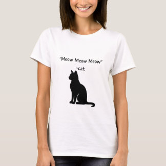 Miau Miau Miau – Süßes Katzenzitat Silhouette T-Sh T-Shirt