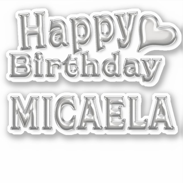Micaela Happy Birthday silver Aufkleber Sticker (Vorderseite)