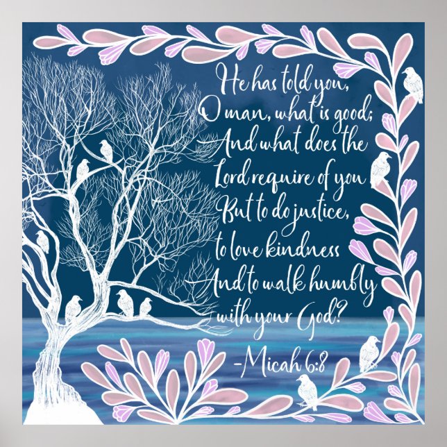 Micah 6:8 Aquamarines Blaues Blaues Baum Vogelbibe Poster (Vorne)