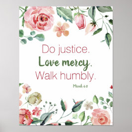Micah 6:8 Pink und Creme Floral Wasserfarbe Poster