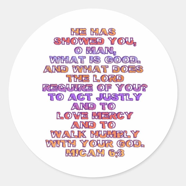 Micah 6:8 runder aufkleber (Vorderseite)