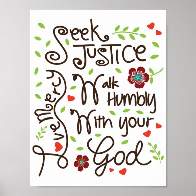 Micah 6 8 Seek Justice Liebe Mercy Walk Humbly Poster (Vorne)
