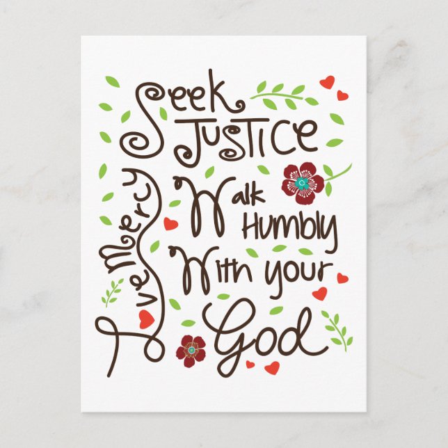 Micah 6 8 Seek Justice Liebe Mercy Walk Humbly Postkarte (Vorderseite)