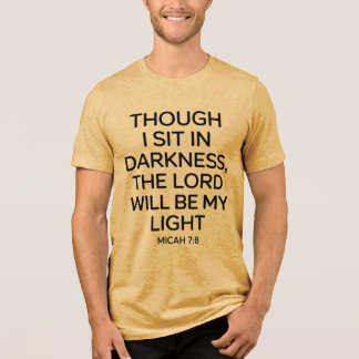 Micah 7:8 Christlicher T - Shirt