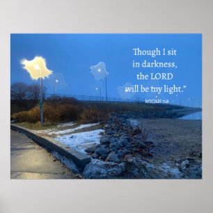 MICAH 7:8 Inspiration Lord wird mein Licht sein Poster