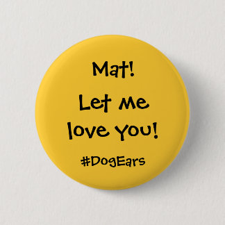 Mich gelassen Liebe Sie Button