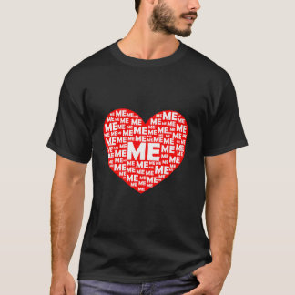 Mich selbst für egoistische und narzisstische Mens T-Shirt