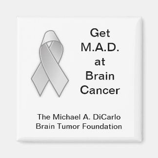 Michael A. DiCarlo Brain Tumor Foundation Magnet