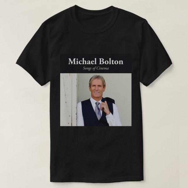 Michael Bolton-Lieder des klassischen T - Shirt (Design vorne)
