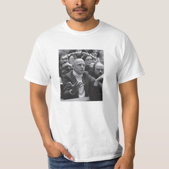 Michel Foucault: T-Shirt Le Grand Michel (Vorderseite)