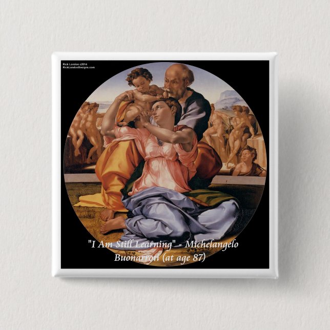 Michelangelo Art & Famous "Learning" Quote Button (Vorderseite)