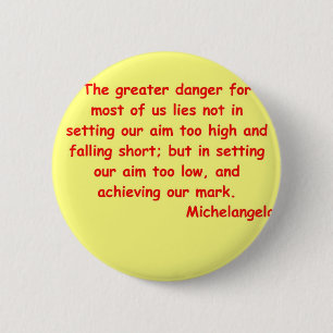 Michelangelo-Zitat Button