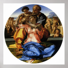 Michelangelo's Doni Tondo oder Doni Madonna Poster