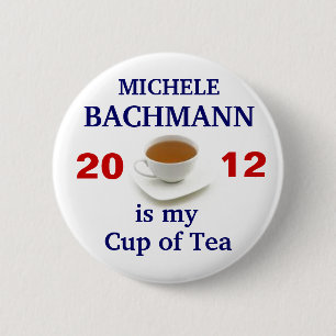 Michele Bachmann ist meine Tasse Tee Button