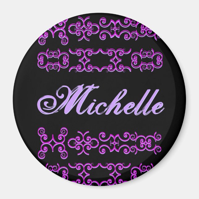 Michelle Designer Name Magnet (Vorne)