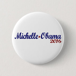 Michelle Obama 2016 Button