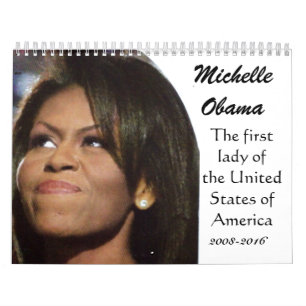 MICHELLE OBAMA, AMERIKANISCHER ERSTER LADY-Kalende Kalender