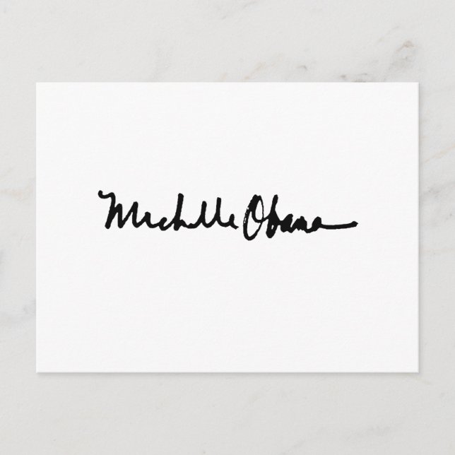 MICHELLE OBAMA AUTOGRAPH -.png Postkarte (Vorderseite)